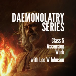 Daemonolatry - Class 5 - Ascension Work