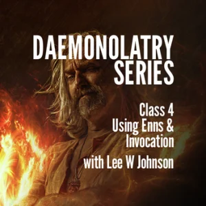 Daemonolatry - Class 4 - Enns & Invocation